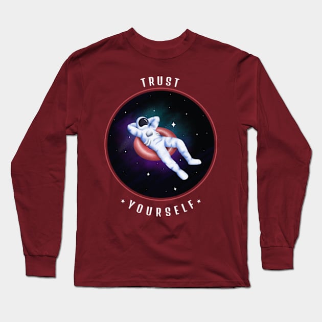 Trust Yourself Among Us Long Sleeve T-Shirt by Evlar